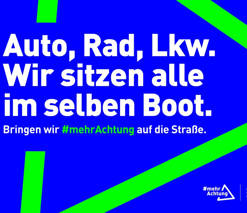 Das Bild zeigt ein Motiv der Kampagne #mehrAchtung. Darauf steht: Auto, Rad, Lkw. Wir sitzen alle im selben Boot. Das Bild zeigt ein Motiv der Kampagne #mehrAchtung. Darauf steht: Auto, Rad, Lkw. Wir sitzen alle im selben Boot.